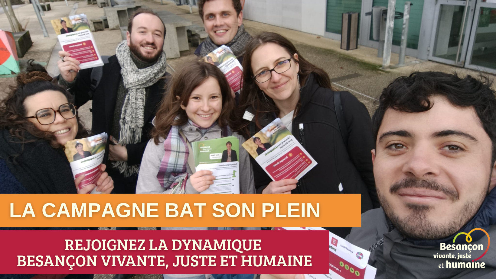 Groupe de militant·es distribuant des tracts de campagne à Besançon, la campagne bat son plein, rejoignez la dynamique Besançon vivante, juste et humaine